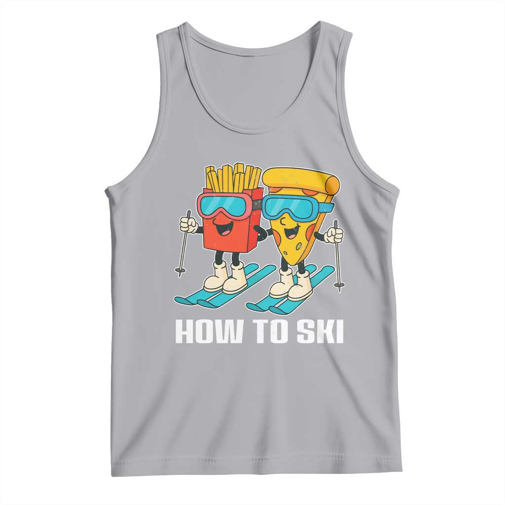 Funny Skiing Food Lover Tank Top How To Ski Pizza French Fries Skier - Wonder Print Shop