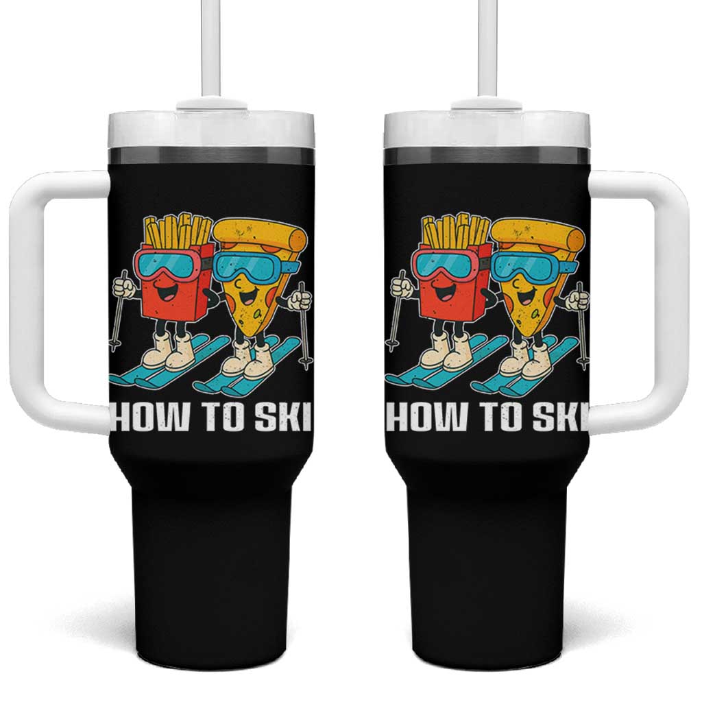 Funny Skiing Food Lover Tumbler With Handle How To Ski Pizza French Fries Skier - Wonder Print Shop