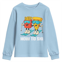 Funny Skiing Food Lover Youth Sweatshirt How To Ski Pizza French Fries Skier - Wonder Print Shop