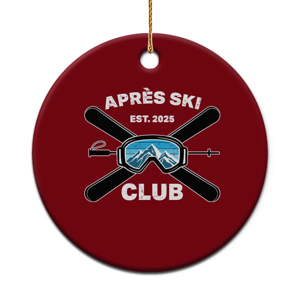 Apres Ski Club 2025 Ceramic Ornament Skiing Winter Sport Mountain - Wonder Print Shop