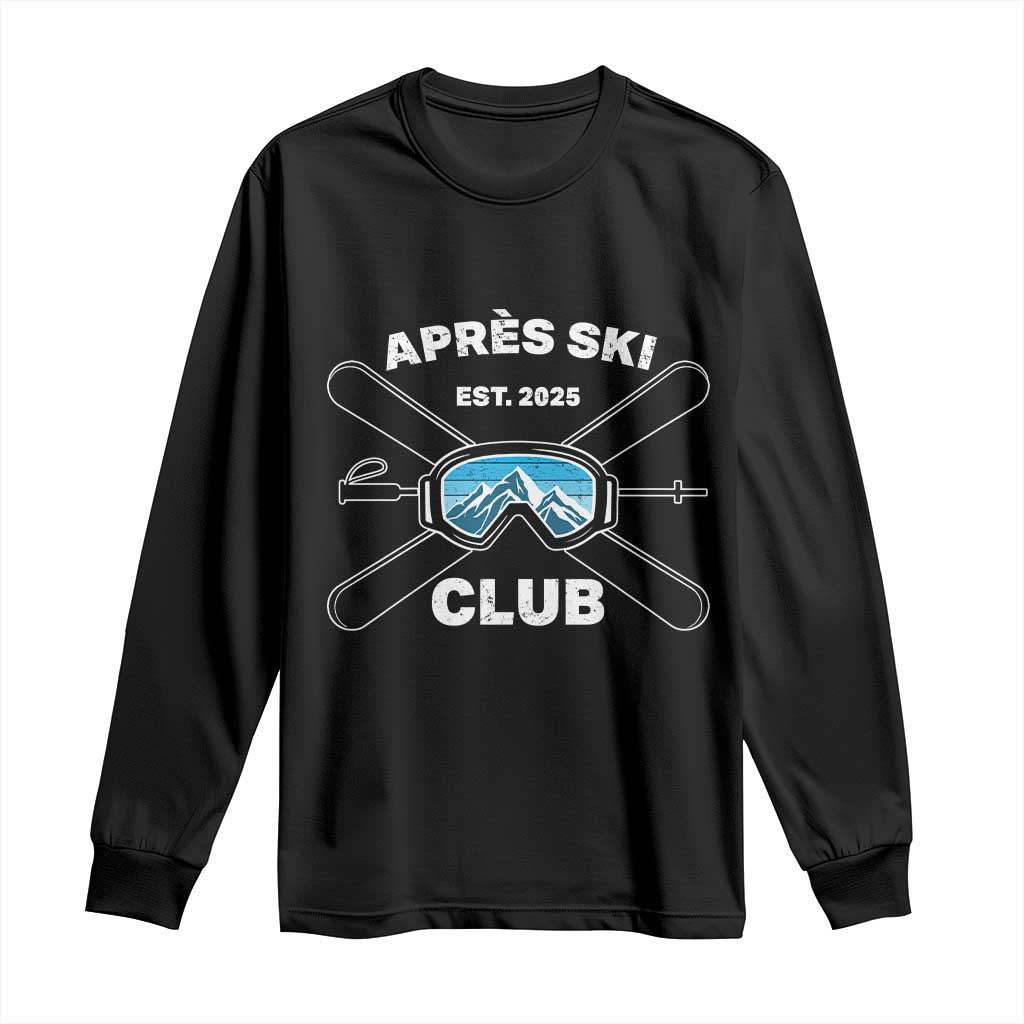 Apres Ski Club 2025 Long Sleeve Shirt Skiing Winter Sport Mountain - Wonder Print Shop