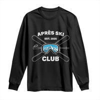 Apres Ski Club 2025 Long Sleeve Shirt Skiing Winter Sport Mountain - Wonder Print Shop