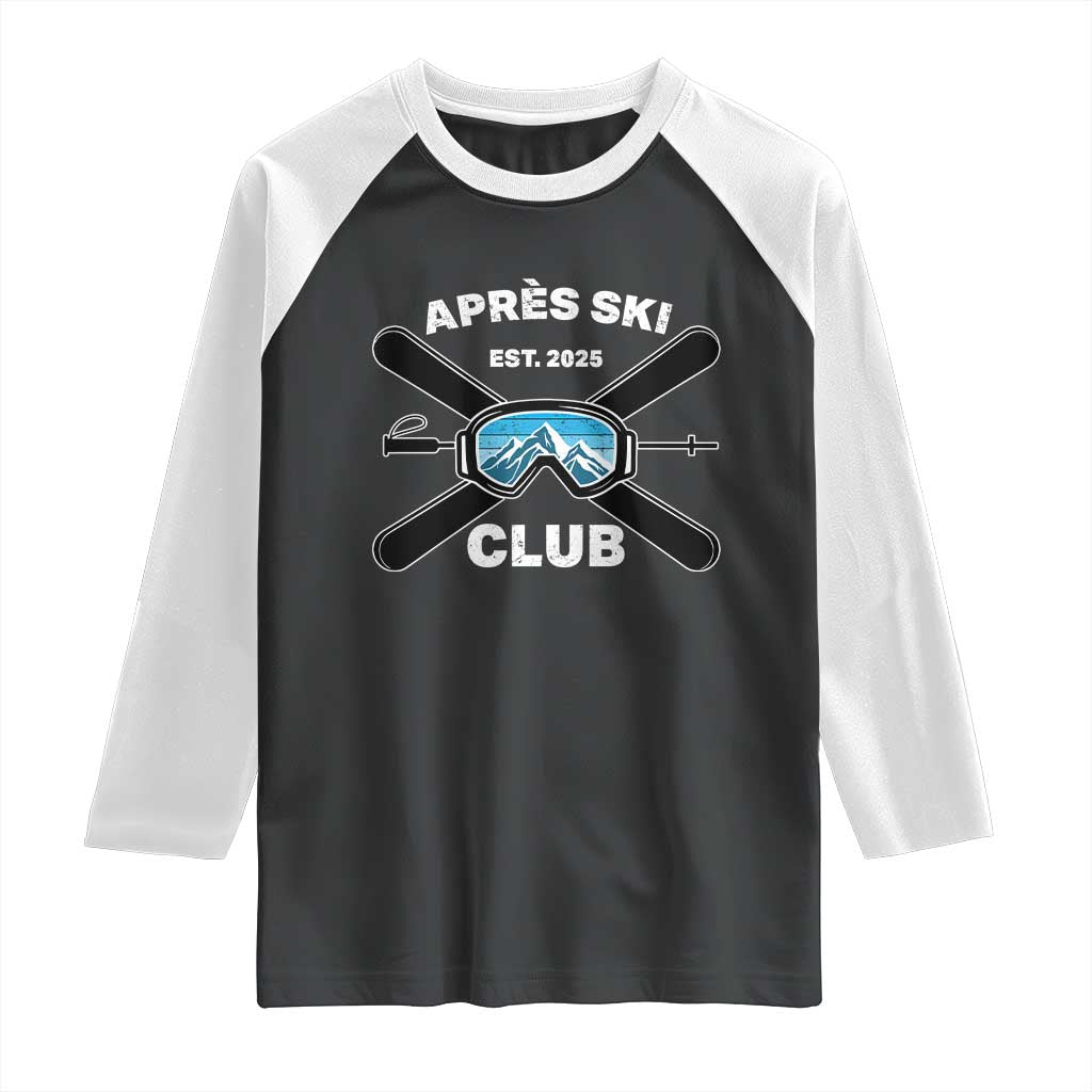 Apres Ski Club 2025 Raglan Shirt Skiing Winter Sport Mountain - Wonder Print Shop