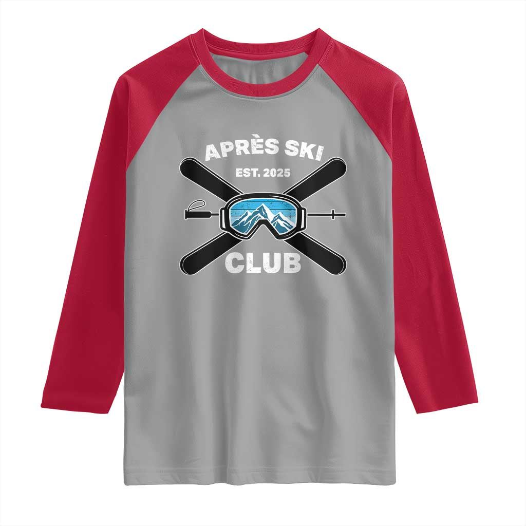 Apres Ski Club 2025 Raglan Shirt Skiing Winter Sport Mountain - Wonder Print Shop