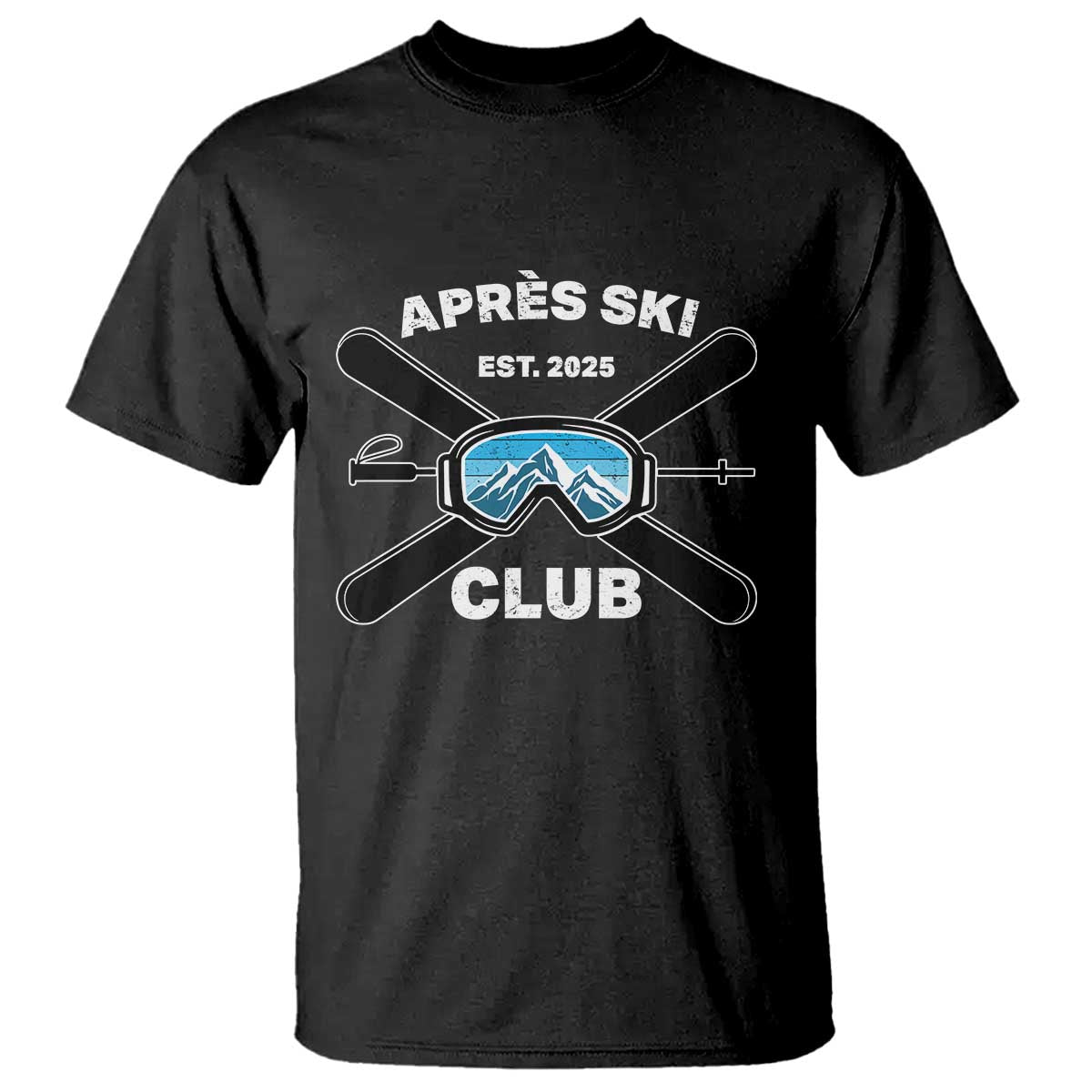 Apres Ski Club 2025 T Shirt Skiing Winter Sport Mountain - Wonder Print Shop