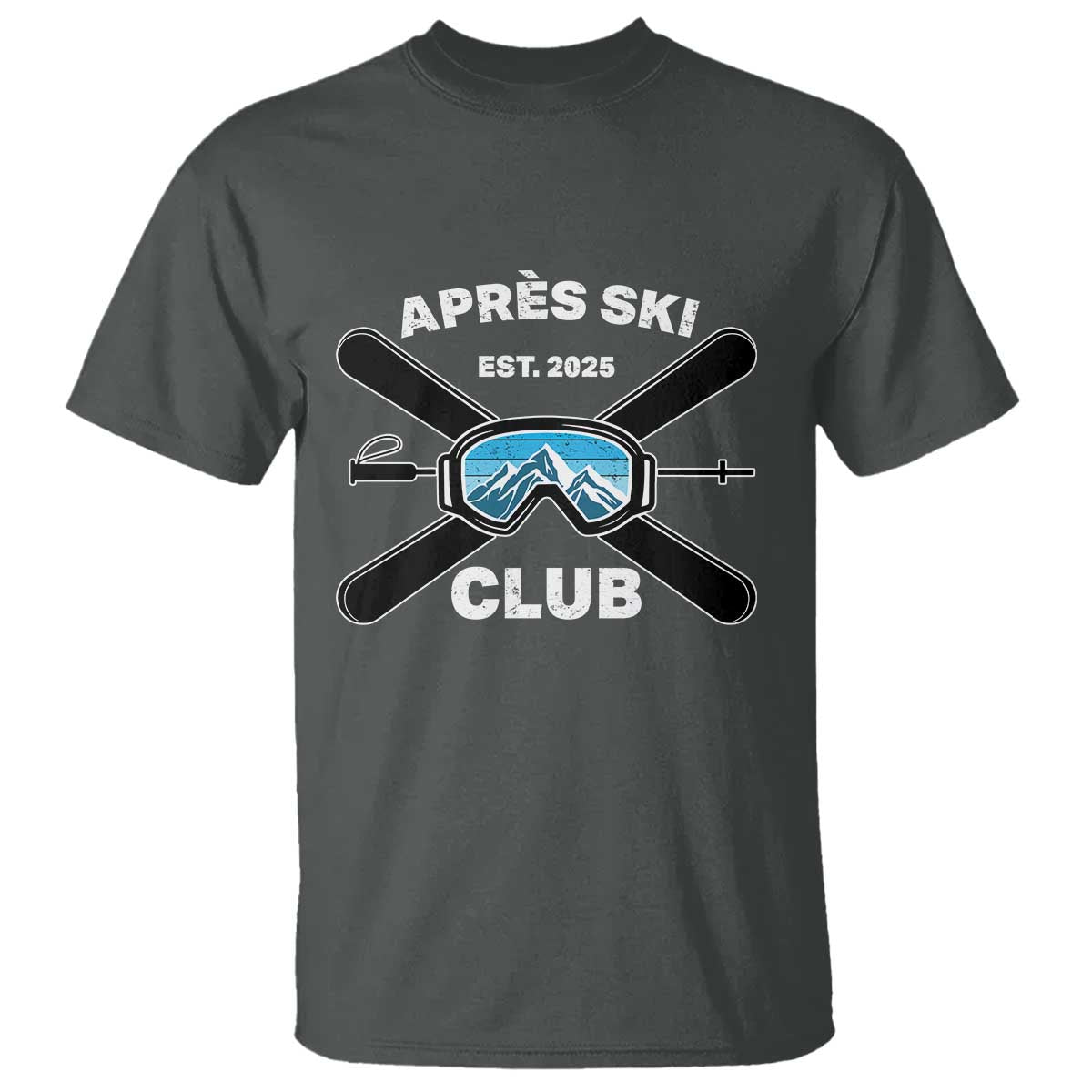 Apres Ski Club 2025 T Shirt Skiing Winter Sport Mountain - Wonder Print Shop