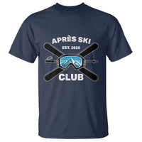Apres Ski Club 2025 T Shirt Skiing Winter Sport Mountain - Wonder Print Shop