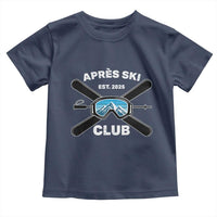 Apres Ski Club 2025 Toddler T Shirt Skiing Winter Sport Mountain - Wonder Print Shop