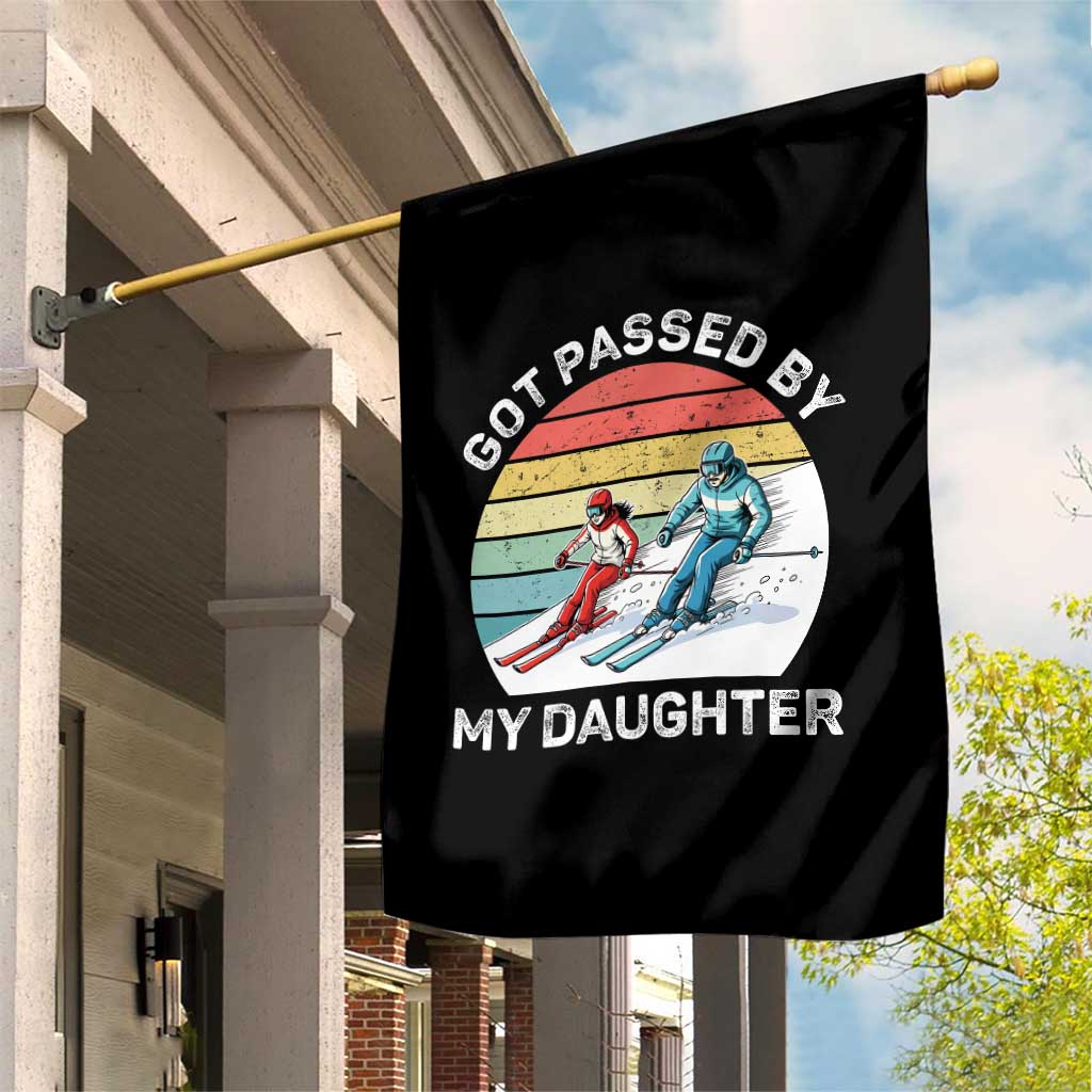 Funny Skiing Dad Garden Flag Got Passed By My Daughter Retro Vintage - Wonder Print Shop