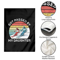 Funny Skiing Dad Garden Flag Got Passed By My Daughter Retro Vintage - Wonder Print Shop