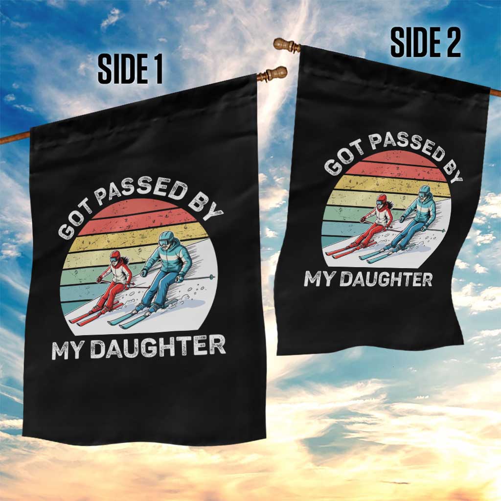 Funny Skiing Dad Garden Flag Got Passed By My Daughter Retro Vintage - Wonder Print Shop