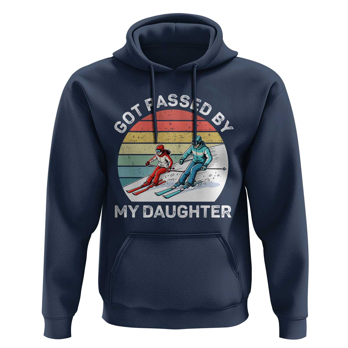 Funny Skiing Dad Hoodie Got Passed By My Daughter Retro Vintage - Wonder Print Shop