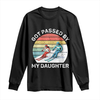 Funny Skiing Dad Long Sleeve Shirt Got Passed By My Daughter Retro Vintage - Wonder Print Shop