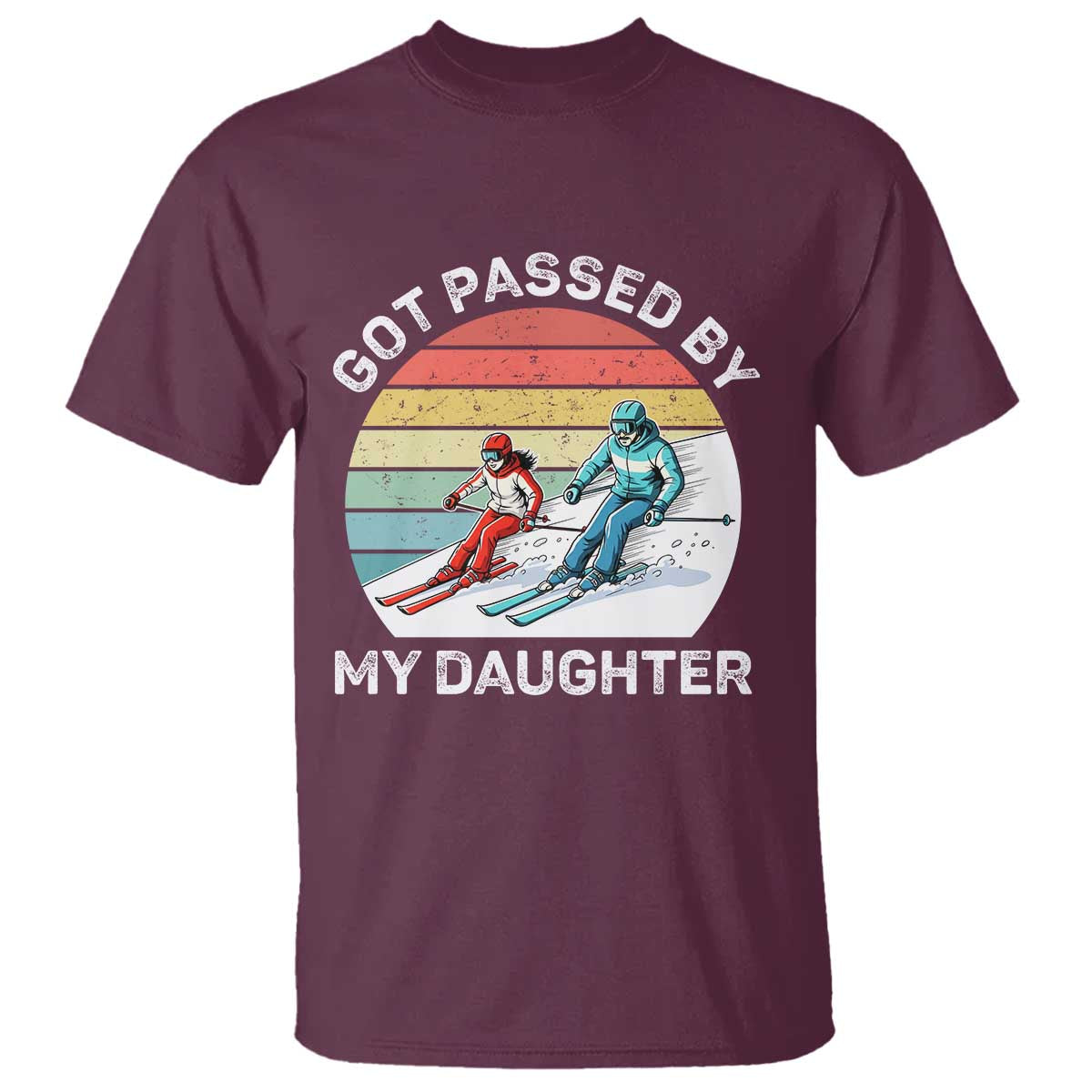 Funny Skiing Dad T Shirt Got Passed By My Daughter Retro Vintage - Wonder Print Shop