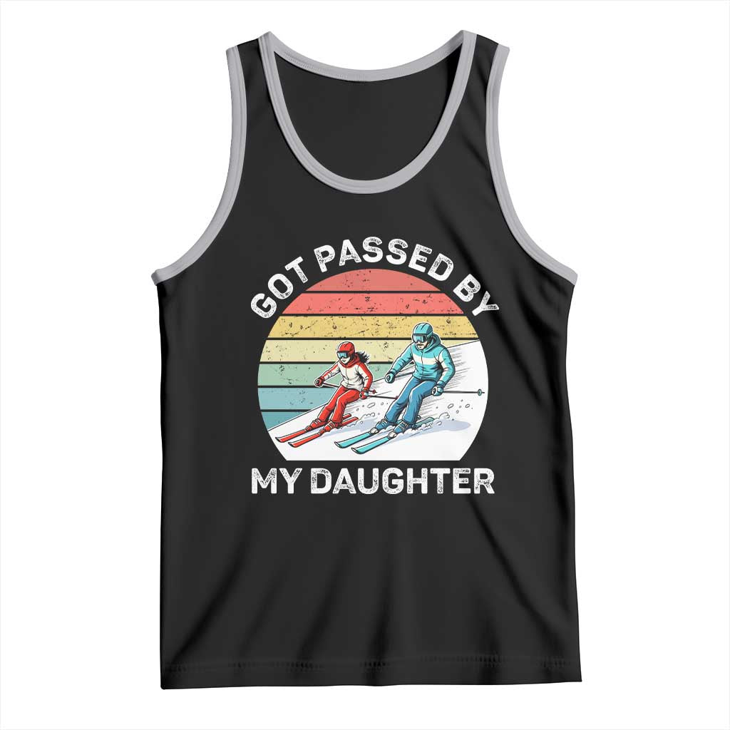 Funny Skiing Dad Tank Top Got Passed By My Daughter Retro Vintage - Wonder Print Shop