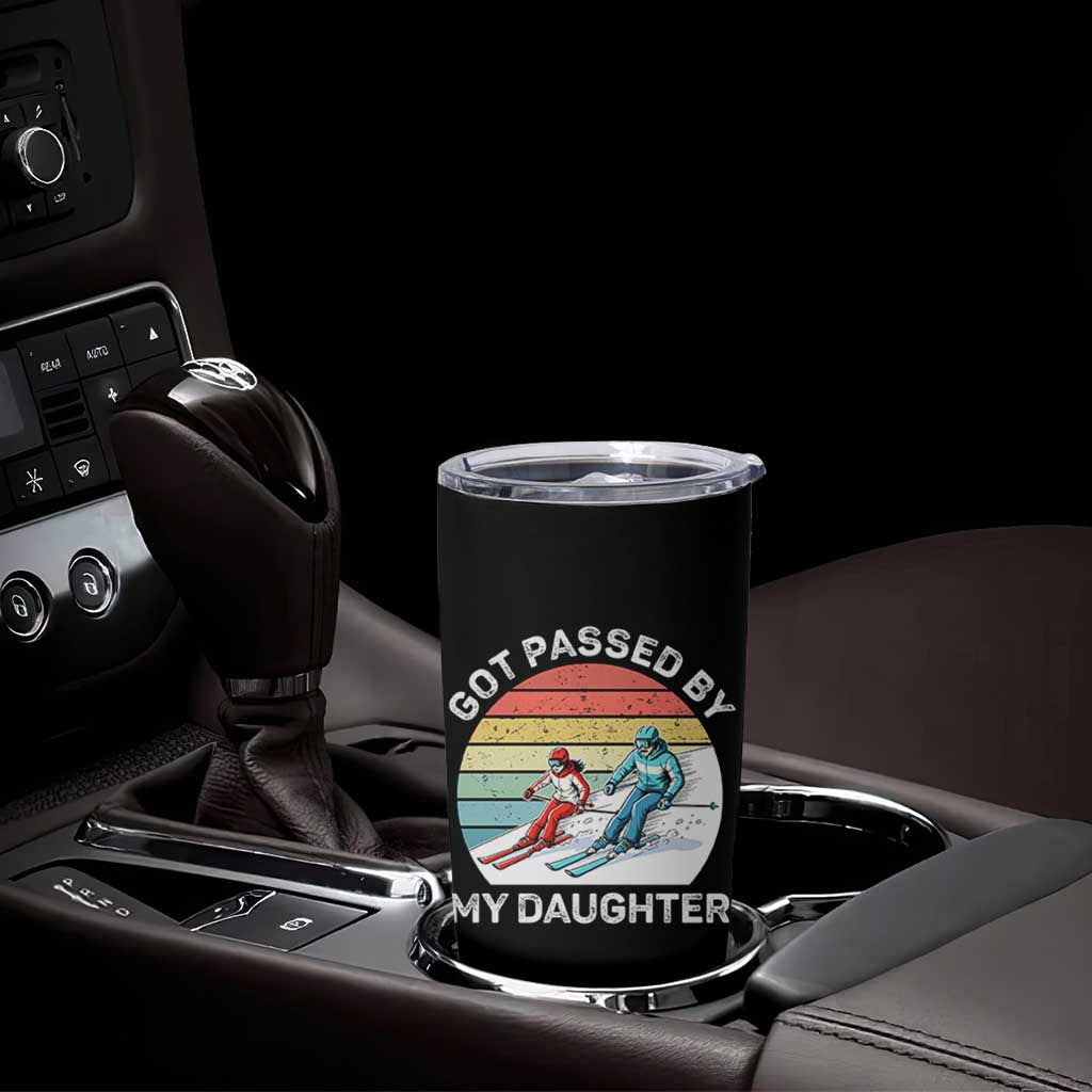 Funny Skiing Dad Tumbler Cup Got Passed By My Daughter Retro Vintage - Wonder Print Shop
