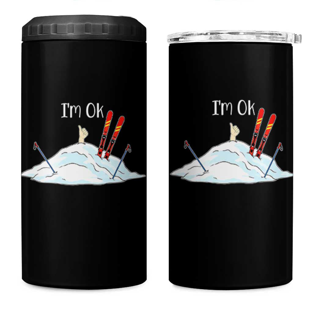 Funny Skiing Snowboarding 4 in 1 Can Cooler Tumbler I Am Okay Ski Crash Winter Sport - Wonder Print Shop