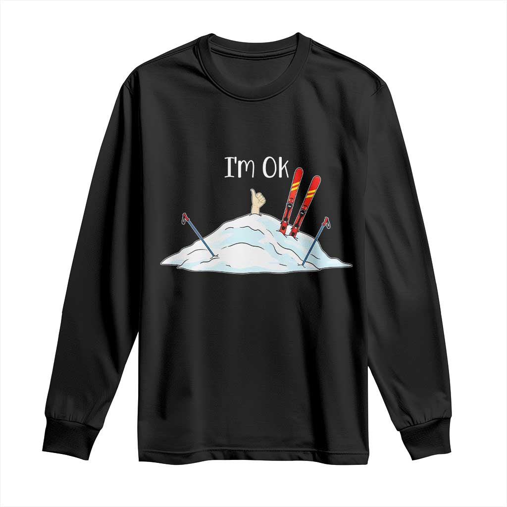 Funny Skiing Snowboarding Long Sleeve Shirt I Am Okay Ski Crash Winter Sport - Wonder Print Shop