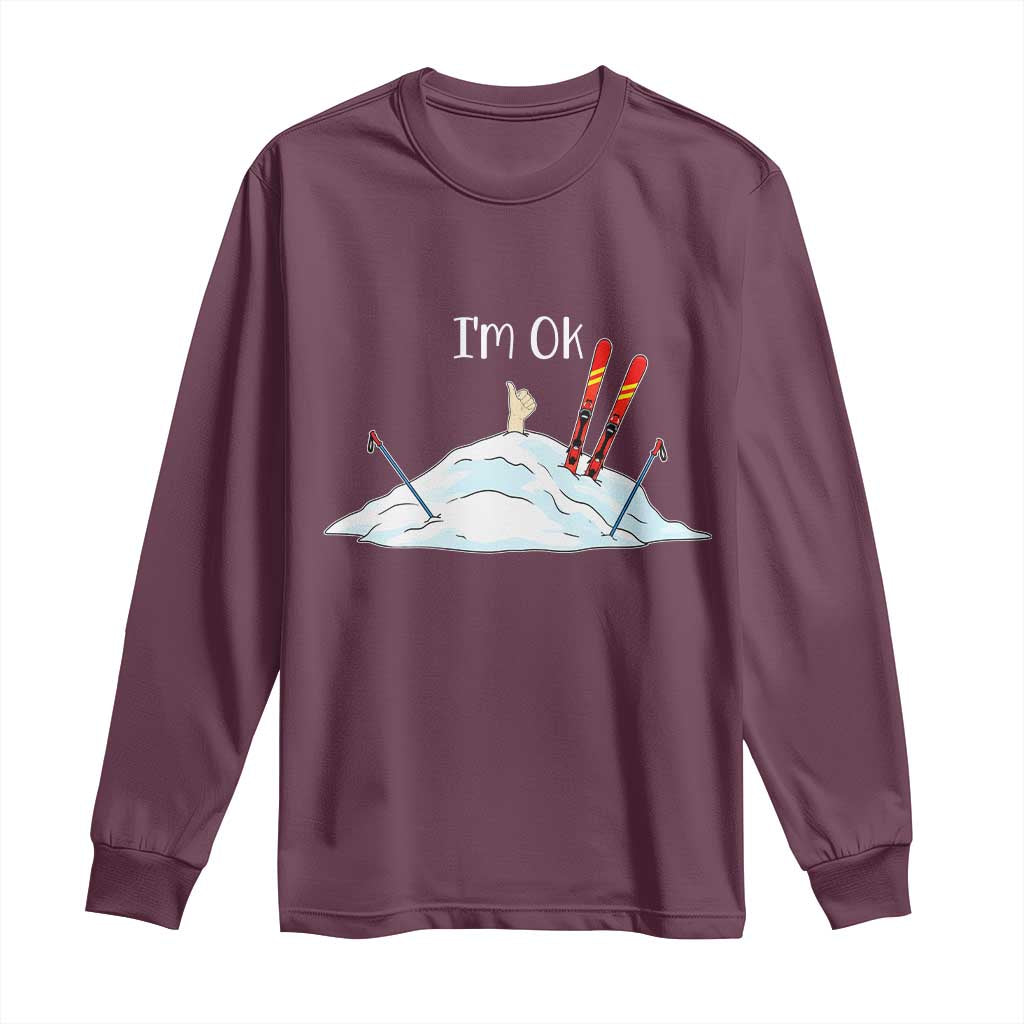 Funny Skiing Snowboarding Long Sleeve Shirt I Am Okay Ski Crash Winter Sport - Wonder Print Shop
