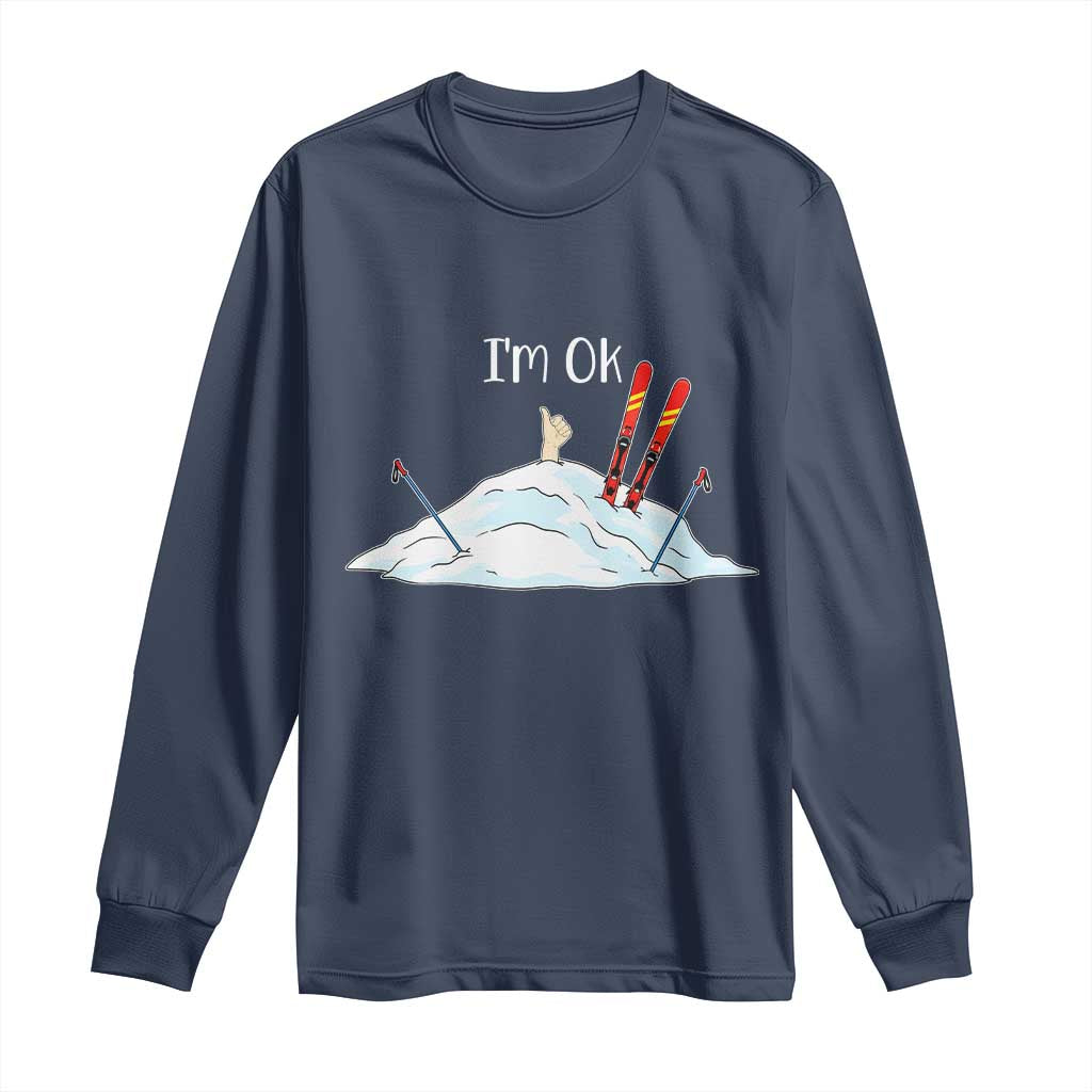 Funny Skiing Snowboarding Long Sleeve Shirt I Am Okay Ski Crash Winter Sport - Wonder Print Shop