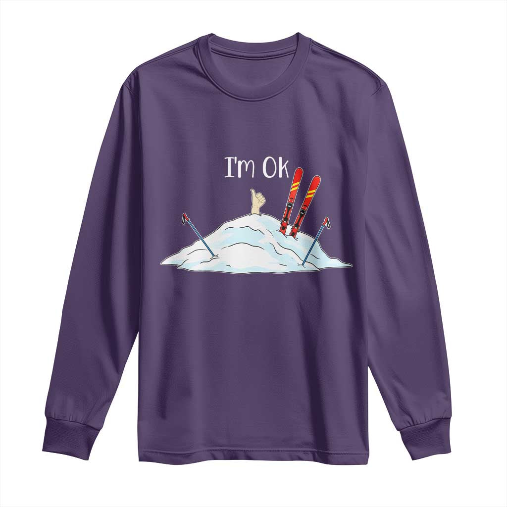 Funny Skiing Snowboarding Long Sleeve Shirt I Am Okay Ski Crash Winter Sport - Wonder Print Shop
