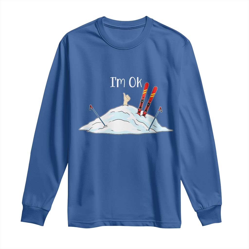 Funny Skiing Snowboarding Long Sleeve Shirt I Am Okay Ski Crash Winter Sport - Wonder Print Shop
