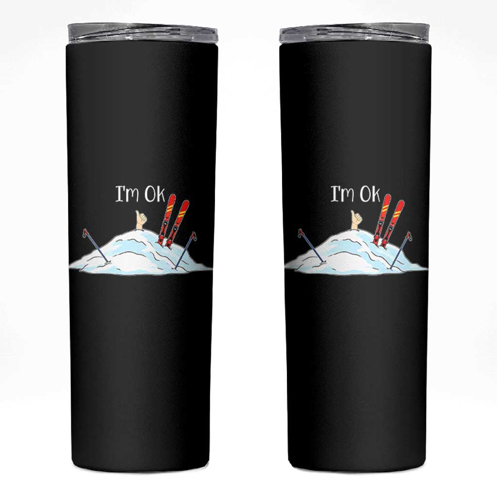 Funny Skiing Snowboarding Skinny Tumbler I Am Okay Ski Crash Winter Sport - Wonder Print Shop