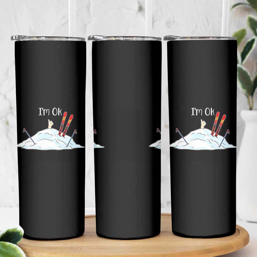 Funny Skiing Snowboarding Skinny Tumbler I Am Okay Ski Crash Winter Sport - Wonder Print Shop