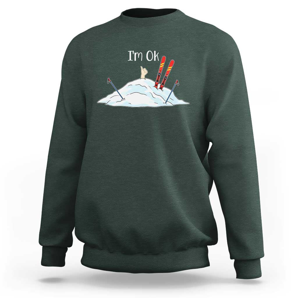 Funny Skiing Snowboarding Sweatshirt I Am Okay Ski Crash Winter Sport - Wonder Print Shop