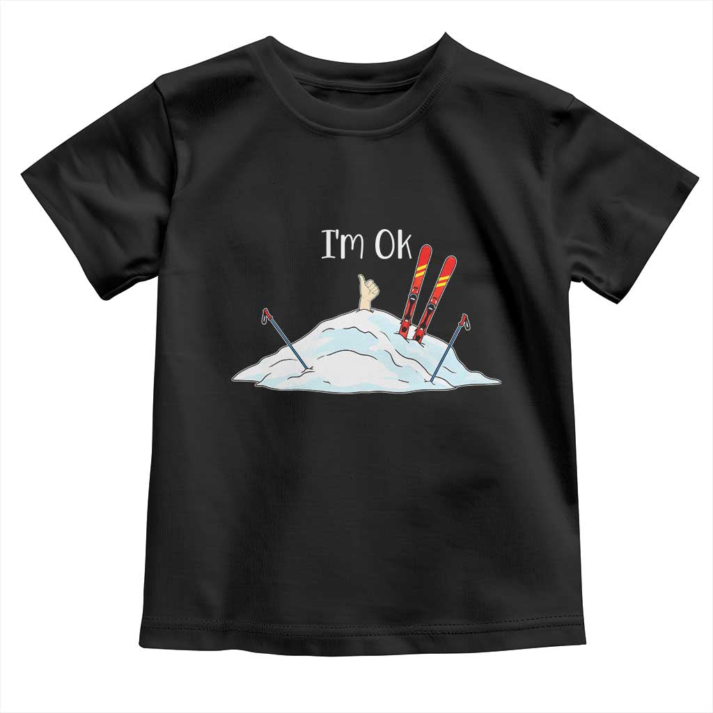 Funny Skiing Snowboarding Toddler T Shirt I Am Okay Ski Crash Winter Sport - Wonder Print Shop