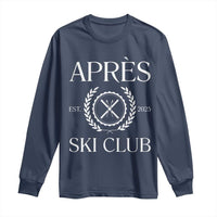Apres Ski Club 2025 Long Sleeve Shirt Winter Vacation Drinking Party - Wonder Print Shop