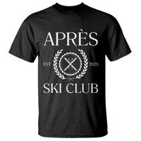Apres Ski Club 2025 T Shirt Winter Vacation Drinking Party - Wonder Print Shop