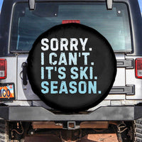 Funny Sorry I Cant It Is Ski Season Spare Tire Cover Winter Sports Ski Athlete - Wonder Print Shop