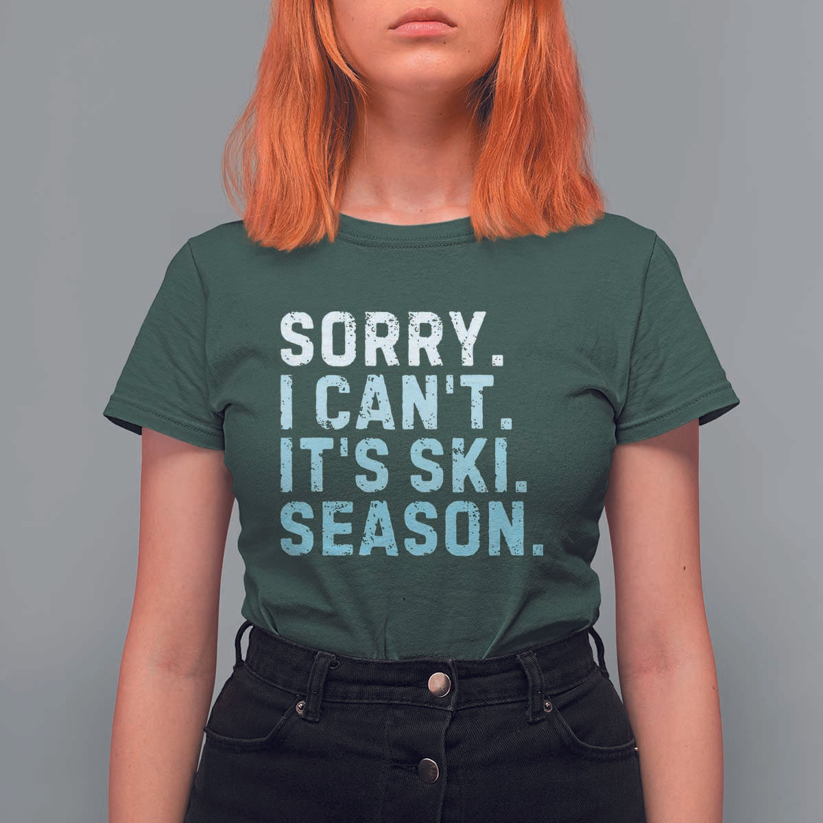 Funny Sorry I Cant It Is Ski Season T Shirt For Women Winter Sports Ski Athlete - Wonder Print Shop