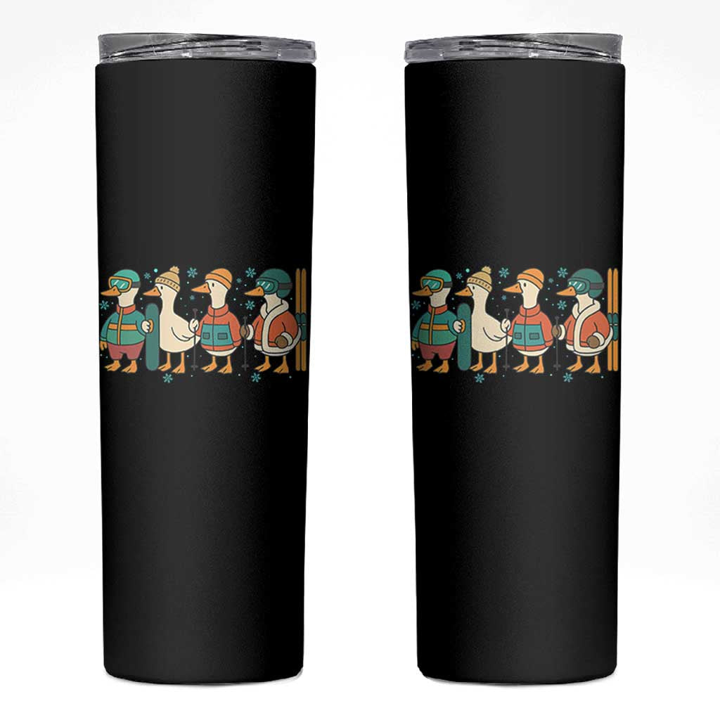Funny Ski Snowboard Goose Skinny Tumbler Up To Snow Good Winter Sport - Wonder Print Shop