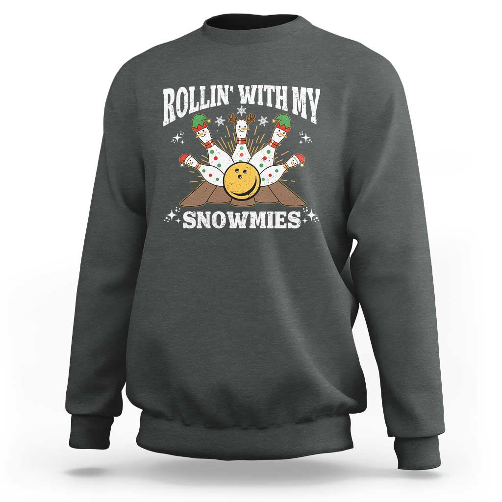 Funny Christmas Bowling Sweatshirt Rollin With My Snowmies Bowling Pins - Wonder Print Shop