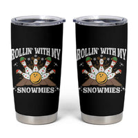 Funny Christmas Bowling Tumbler Cup Rollin With My Snowmies Bowling Pins - Wonder Print Shop
