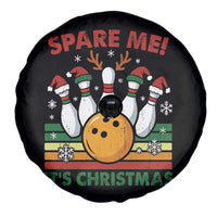Funny Christmas Bowling Spare Tire Cover Spare Me Its Xmas Festive Holiday - Wonder Print Shop