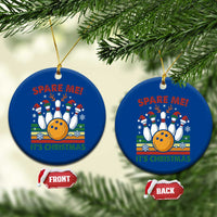 Funny Christmas Bowling Ceramic Ornament Spare Me Its Xmas Festive Holiday - Wonder Print Shop