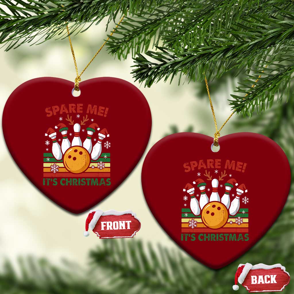 Funny Christmas Bowling Ceramic Ornament Spare Me Its Xmas Festive Holiday - Wonder Print Shop