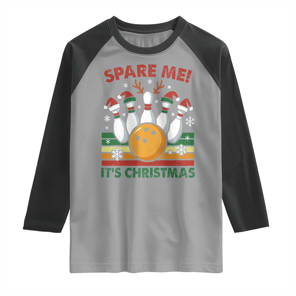 Funny Christmas Bowling Raglan Shirt Spare Me Its Xmas Festive Holiday - Wonder Print Shop