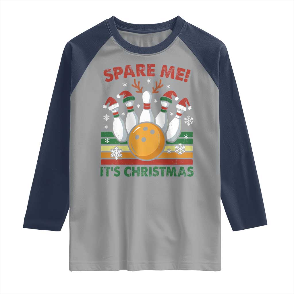Funny Christmas Bowling Raglan Shirt Spare Me Its Xmas Festive Holiday - Wonder Print Shop