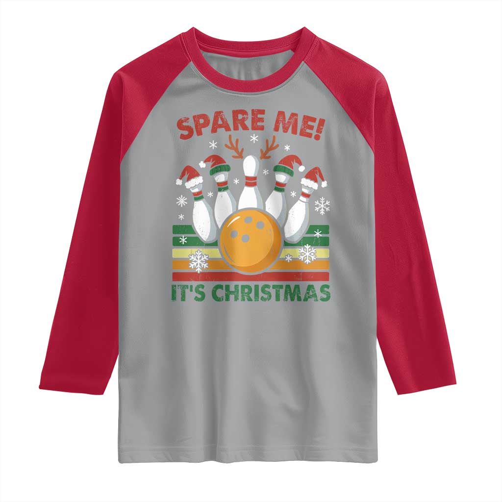 Funny Christmas Bowling Raglan Shirt Spare Me Its Xmas Festive Holiday - Wonder Print Shop