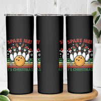 Funny Christmas Bowling Skinny Tumbler Spare Me Its Xmas Festive Holiday - Wonder Print Shop