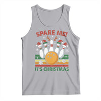 Funny Christmas Bowling Tank Top Spare Me Its Xmas Festive Holiday - Wonder Print Shop