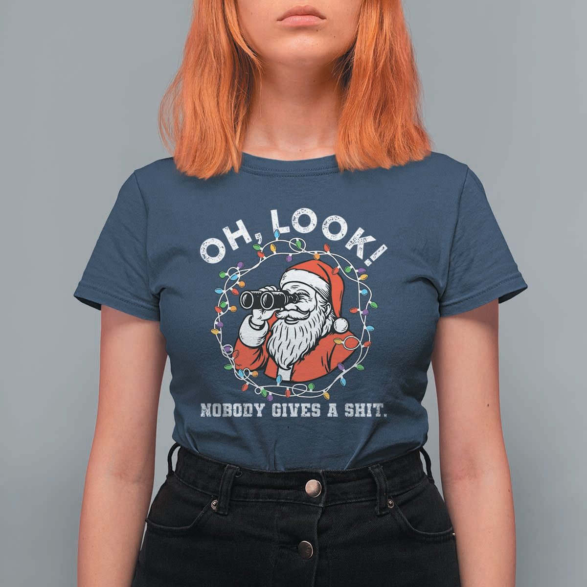 Funny Christmas Santa Oh Look Nobody Gives A Shit T Shirt For Women - Wonder Print Shop