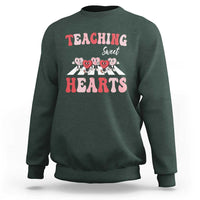 Funny Valentine's Day Teacher Sweatshirt Teaching Sweet Hearts Cute Student Hearts