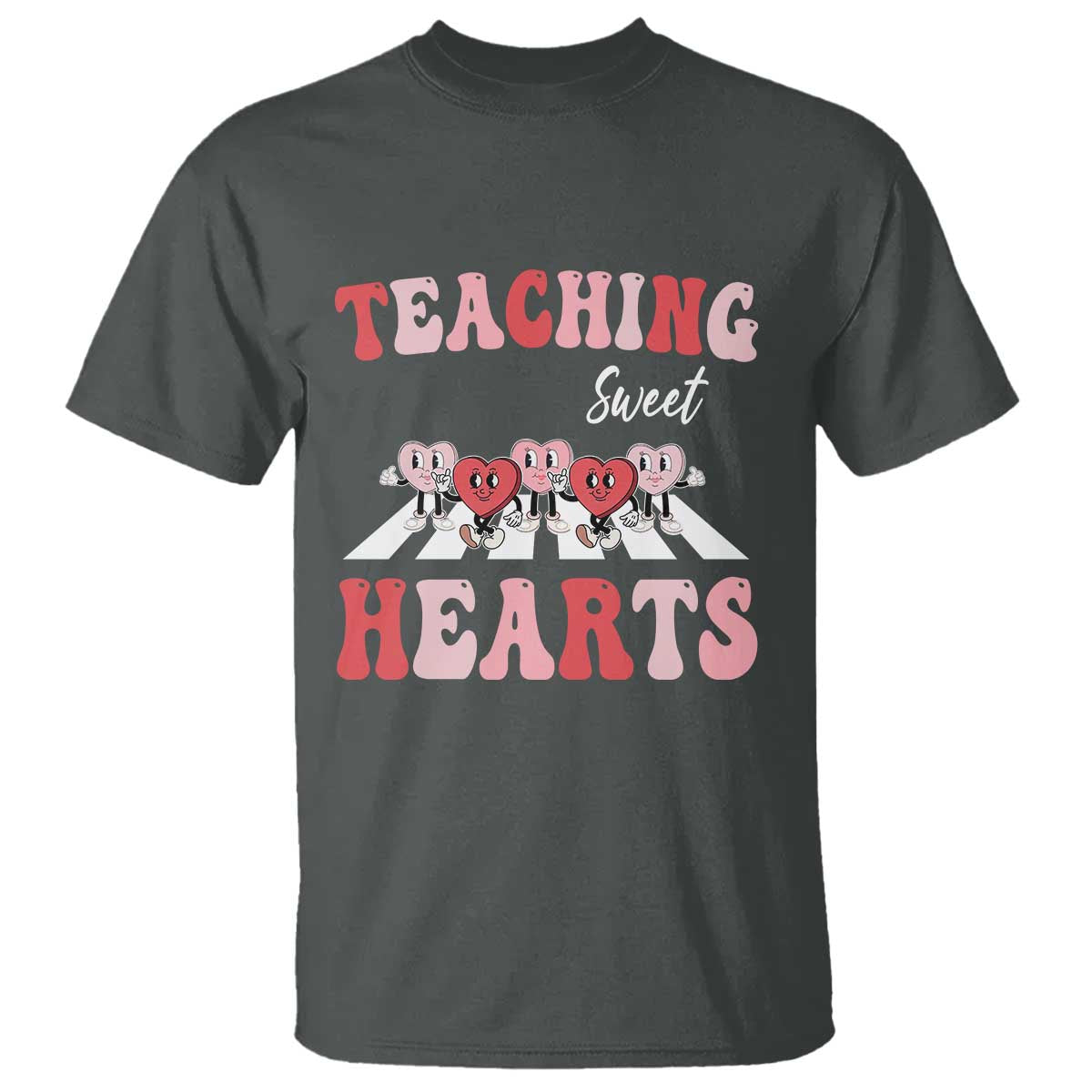 Funny Valentine's Day Teacher T Shirt Teaching Sweet Hearts Cute Student Hearts
