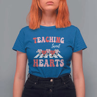 Funny Valentine's Day Teacher T Shirt For Women Teaching Sweet Hearts Cute Student Hearts