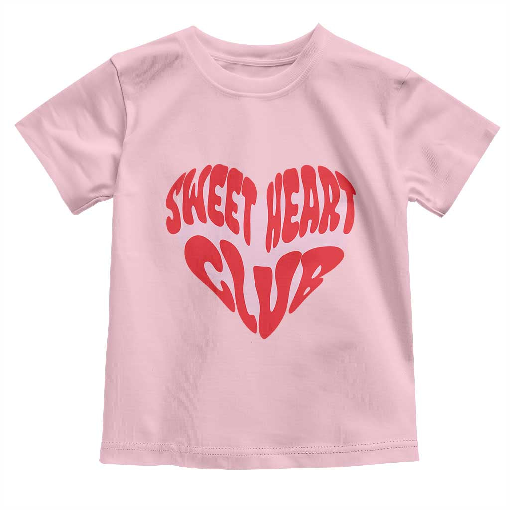 Funny Valentine's Day Sweet Heart Club Toddler T Shirt